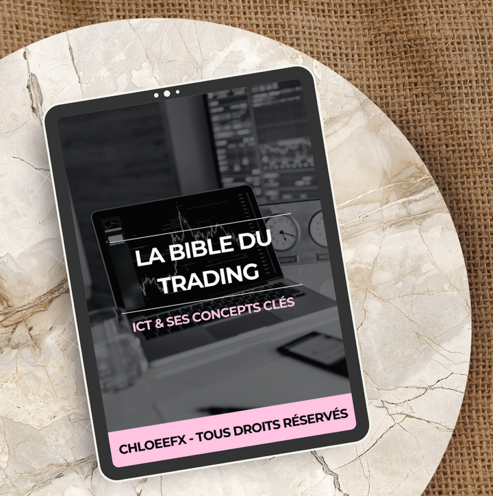 La bible du trading : Le guide indispensable pour maîtriser l’approche ICT/SMC